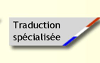Traduction sp&eacute;cialis&eacute;e