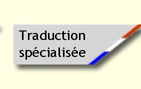 Traduction sp&eacute;cialis&eacute;e