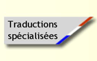 Traductions sp&eacute;cialis&eacute;es